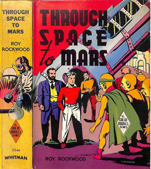 "Through Space to Mars: Or The Longest Journey On Record" 1910 ROCKWOOD, Roy