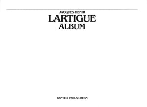 "Jacques-Henri Lartigue Album" 1986 LARTIGUE, Jacques-Henri