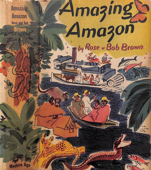 "Amazing Amazon" 1942 BROWN, Rose and Bob