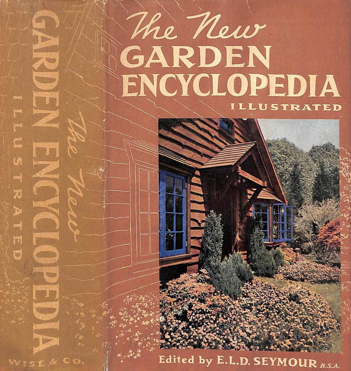 "The New Garden Encyclopedia Illustrated" 1941 SEYMOUR, E.L.D.