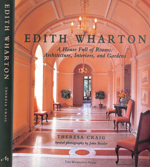 "Edith Wharton A House Full Of Rooms: Architecture, Interiors, And Gardens" 1996 CRAIG, Theresa