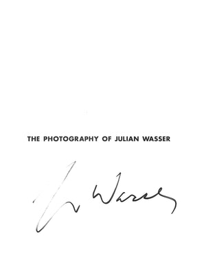 "The Way We Were: The Photography Of Julian Wasser (SIGNED)" 2014 ELTERMAN, Brad