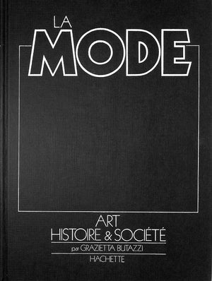 "La Mode Art Histoire & Societe" 1983 BUTAZZI, Grazietta