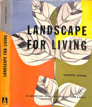 "Landscape For Living" 1950 ECKBO, Garrett
