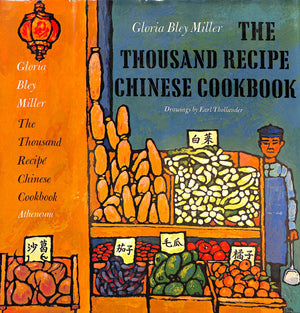 "The Thousand Recipe Chinese Cookbook" 1966 MILLER, Gloria Bley
