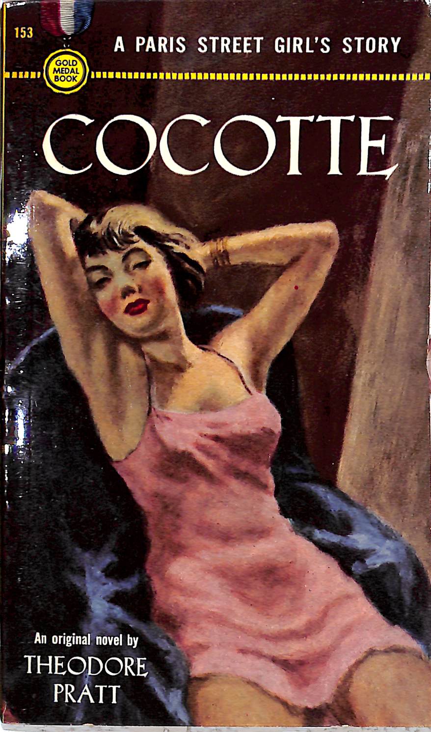 "Cocotte: A Paris Street Girl's Story" 1951 PRATT, Theodore