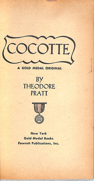 "Cocotte: A Paris Street Girl's Story" 1951 PRATT, Theodore