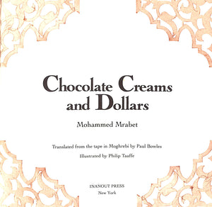 "Chocolate Creams And Dollars" 1992 MRABET, Mohammed