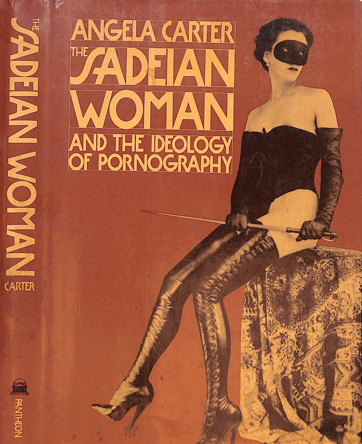 "The Sadeian Woman And The Idealogy Of Pornography" 1978 CARTER, Angela