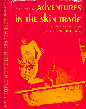 "Adventures In The Skin Trade" 1967 THOMAS, Dylan