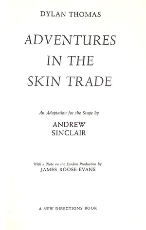 "Adventures In The Skin Trade" 1967 THOMAS, Dylan