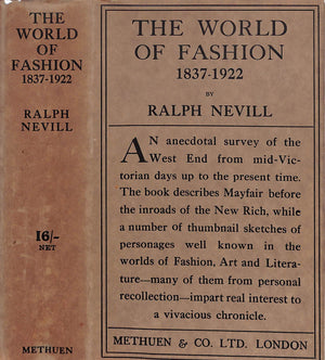"The World Of Fashion: 1837-1922" 1923 NEVILL, Ralph