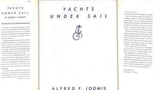 "Yachts Under Sail: A Collection Of Photographs" 1974 LOOMIS, Alfred F.