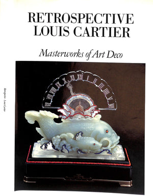 "Retrospective Louis Cartier: Masterworks Of Art Deco" 1982
