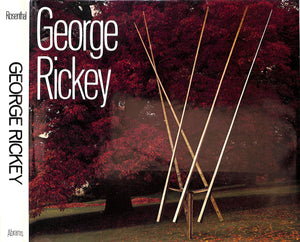 "George Rickey" 1977 ROSENTHAL, Nan