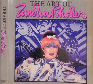 "The Art Of Zandra Rhodes" 1985 RHODES, Zandra (INSCRIBED) and KNIGHT, Anne
