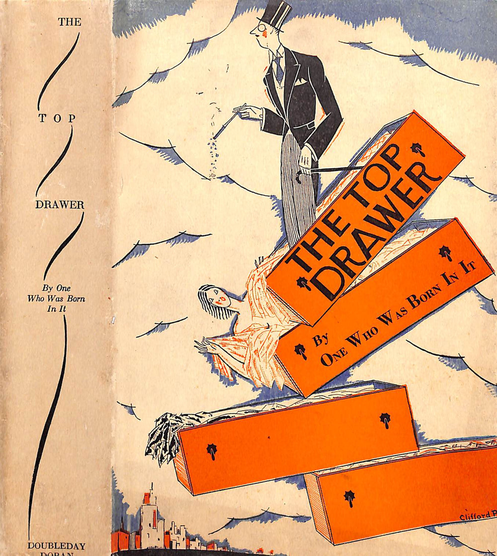 "The Top Drawer Random Recollections" by One Who Was Born In It 1928