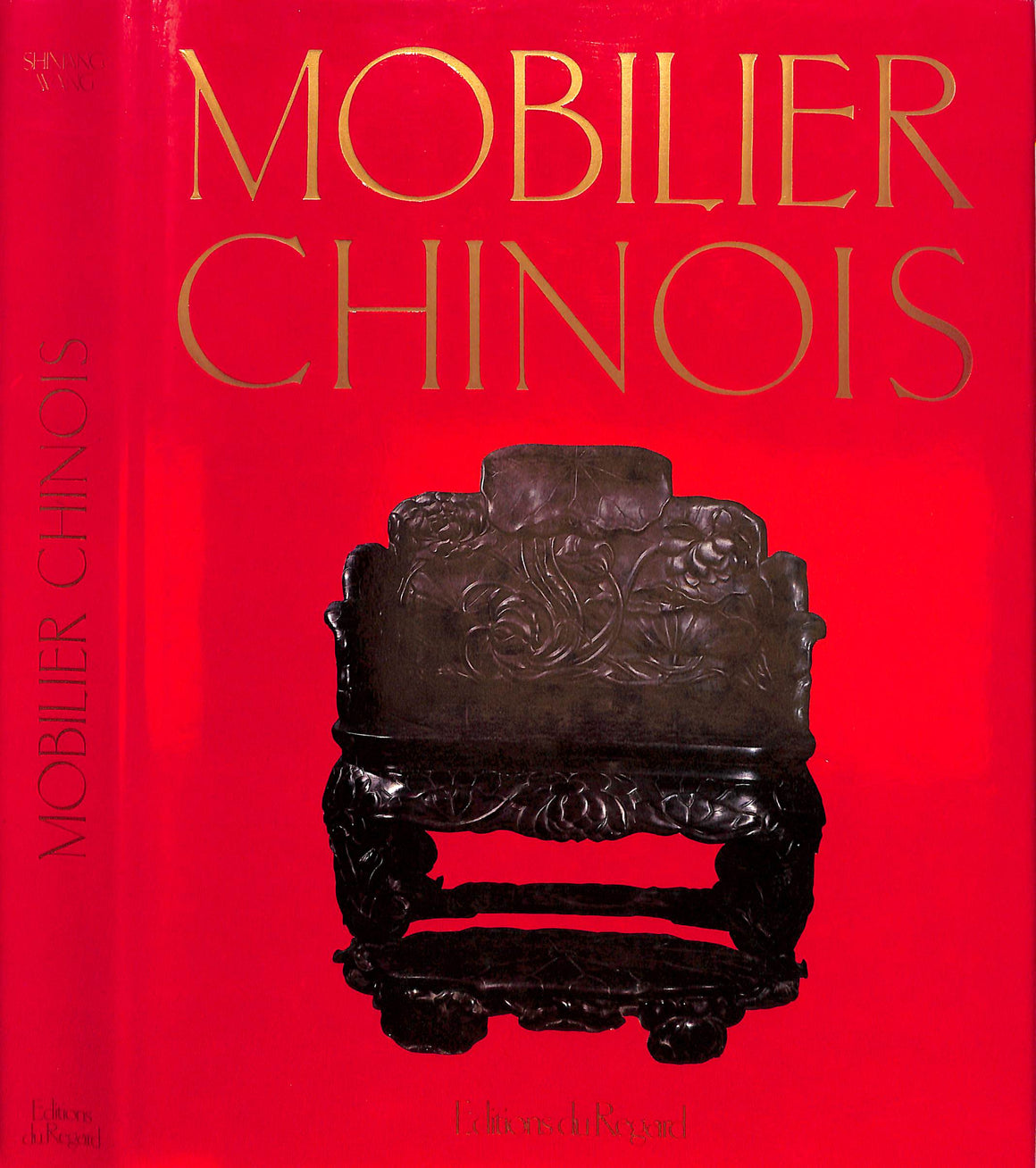 "Mobilier Chinois" 1986 WANG, Shixiang
