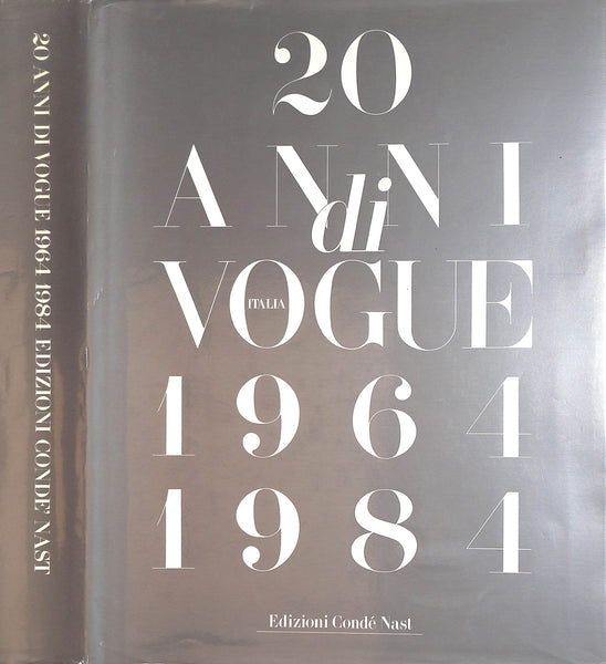 洋書 20 ANNI di VOGUE 1964 1984 20 Anni Di Vogue 1964-1984
