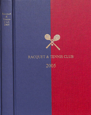 "Racquet & Tennis Club Annual" 2005 (SOLD)