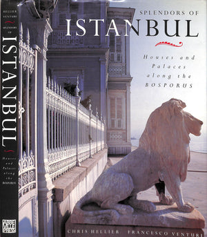 "Splendors Of Istanbul: Houses And Palaces Along The Bosporus" 1993