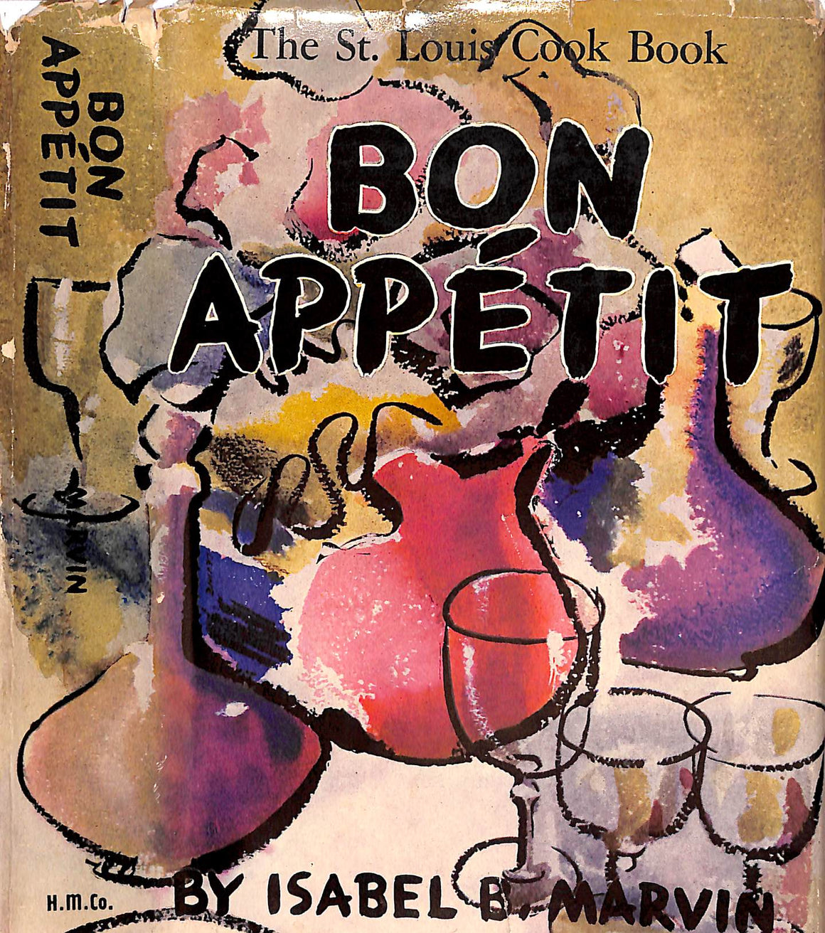 "Bon Appetit: The St. Louis Cook Book" 1947 MARVIN, Isabel B.