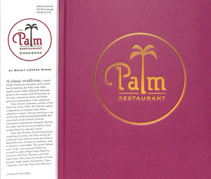 "The Palm Restaurant Cookbook" 2003 BINNS, Brigit Legere
