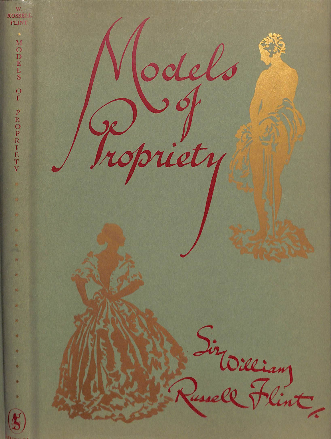 "Models Of Propriety" 1951 FLINT, Sir William Russell