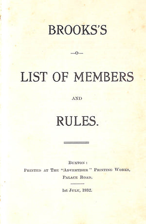 "Brooks's Club List Of Members And Rules" 1st July, 1932