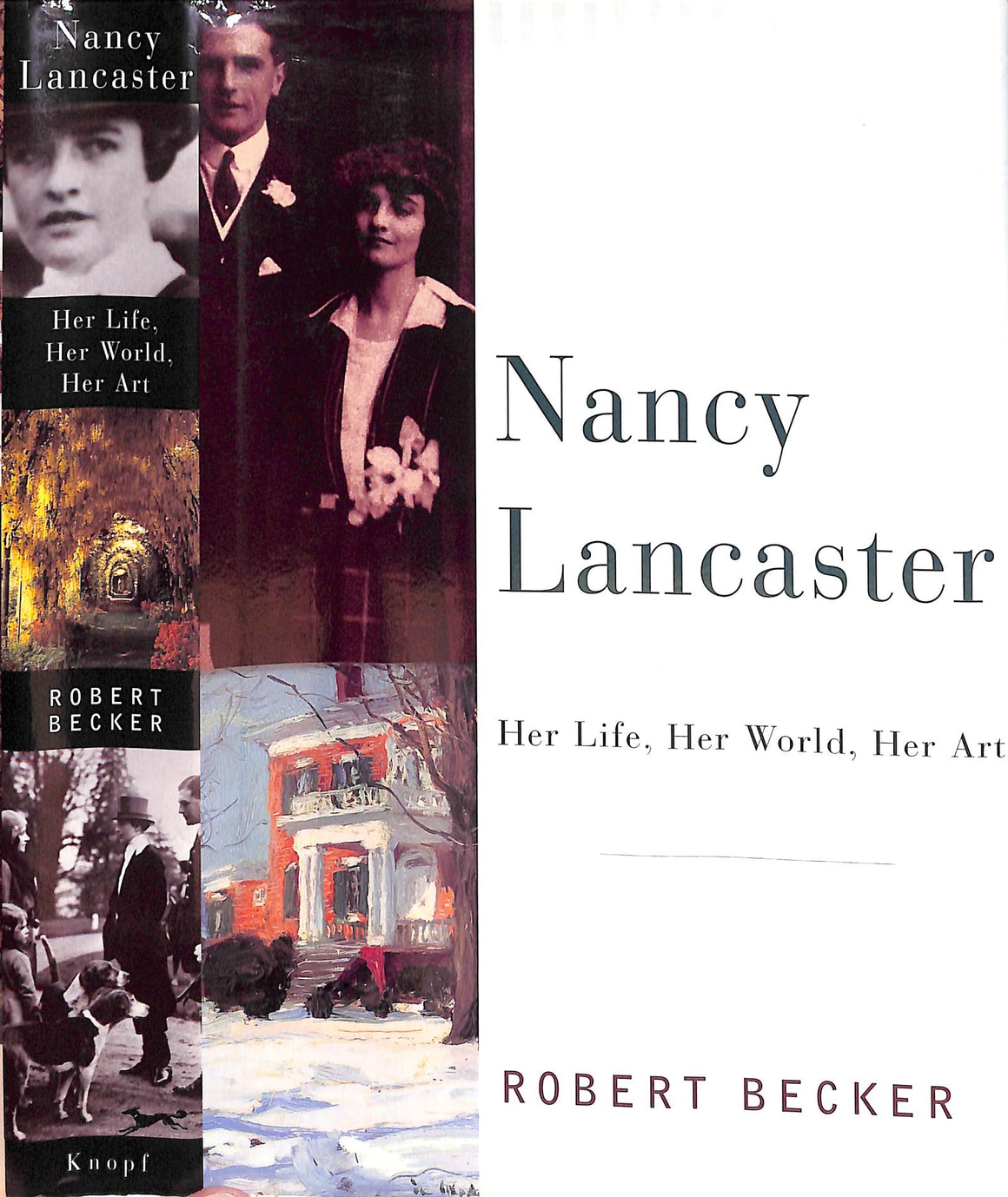 "Nancy Lancaster: Her Life, Her World, Her Art" 1996 BECKER, Robert