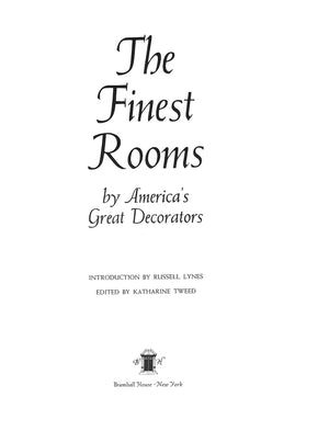 "The Finest Rooms By America's Great Decorators" 1964 TWEED, Katherine [edited by] (SOLD)