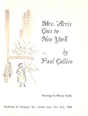 "Mrs. 'Arris Goes To New York" 1960 GALLICO, Paul