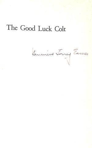 "The Good Luck Colt" 1953 EAMES, Genevieve Torrey (SIGNED)
