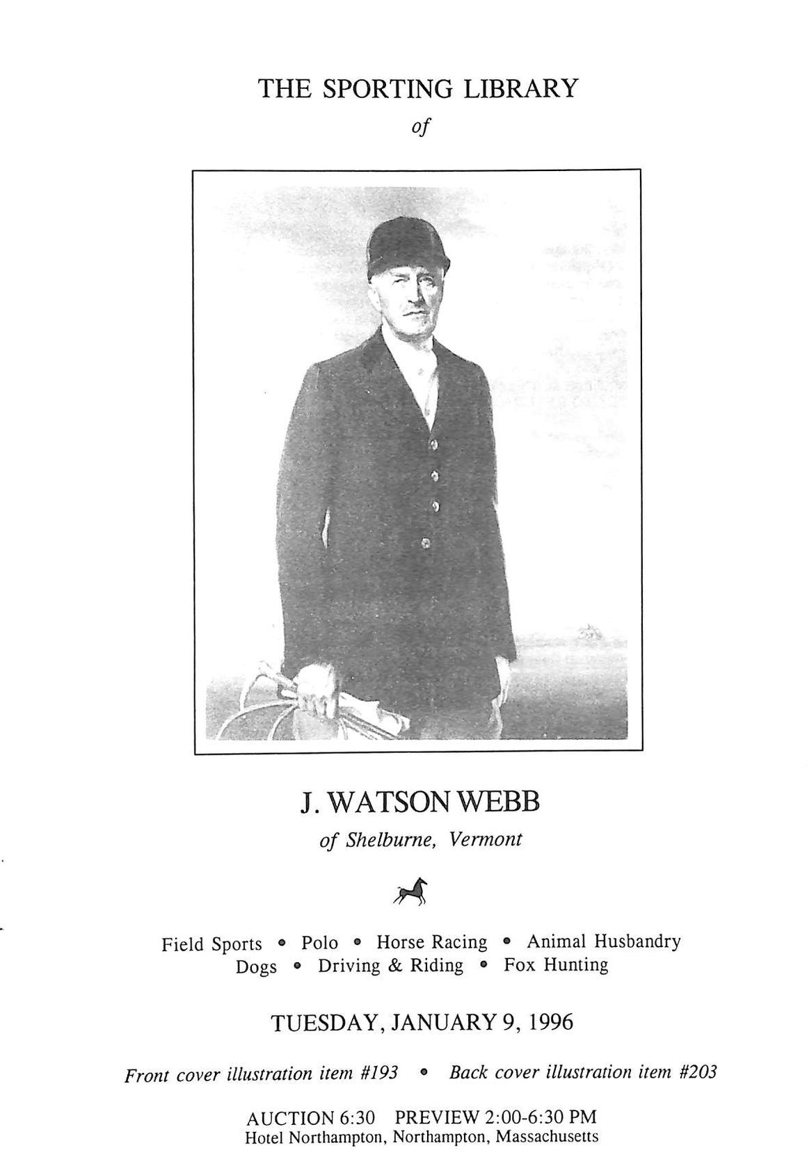 "The Sporting Library Of The Late J. Watson Webb 1996"
