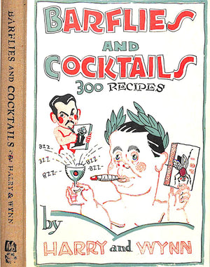 "Barflies And Cocktails 300 Recipes By Harry And Wynn" 2008