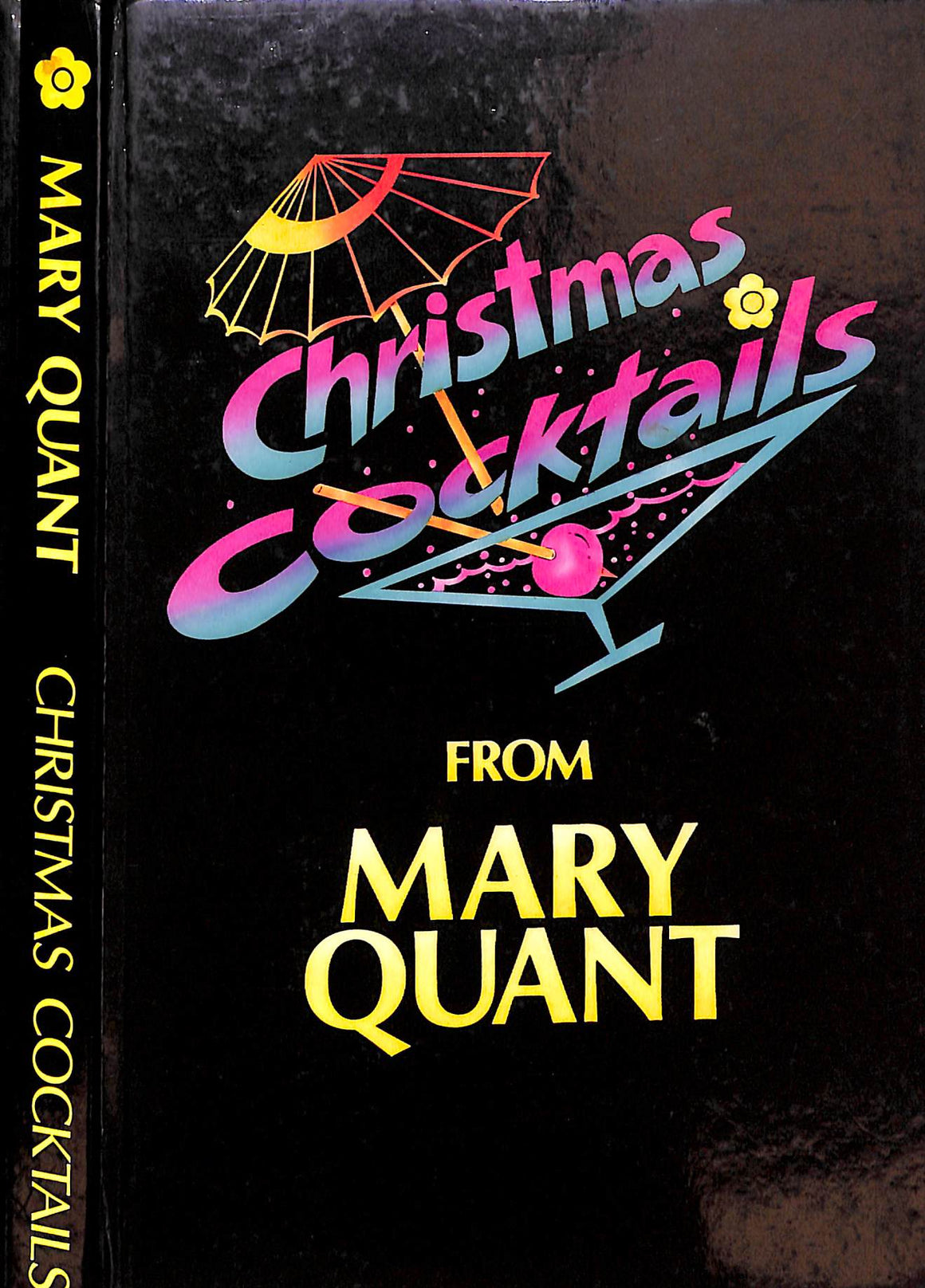 "Christmas Cocktails From Mary Quant" 1987 HOGG, Anthony