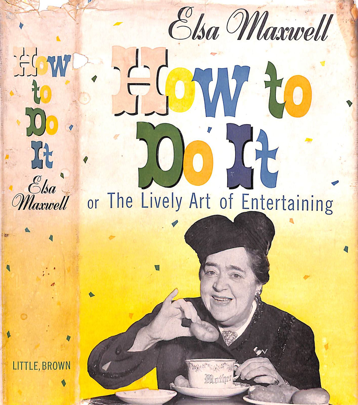 "How To Do It  Or The Lively Art Of Entertaining" 1957 MAXWELL, Elsa