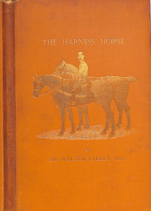 "The Harness Horse" 1898 Sir Walter Gilbey, Bart.