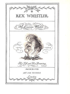 "Rex Whistler: His Life And His Drawings" 1948 WHISTLER, Laurence