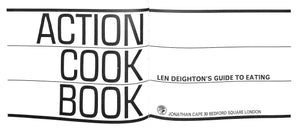 "Action Cookbook: Len Deighton's Guide To Eating" 1965 DEIGHTON, Len