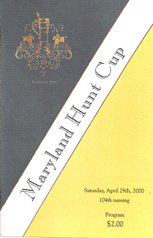 Maryland Hunt Cup 104th Running April 29th, 2000 Program