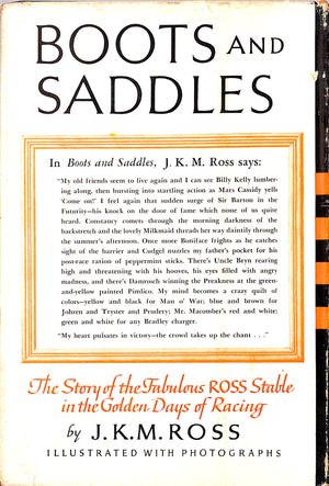 "Boots And Saddles: The Story Of The Fabulous ROSS Stable In The Golden Days Of Racing" 1956 ROSS, J.K.M.