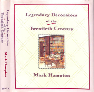 "Legendary Decorators Of The Twentieth Century" 1992 HAMPTON, Mark