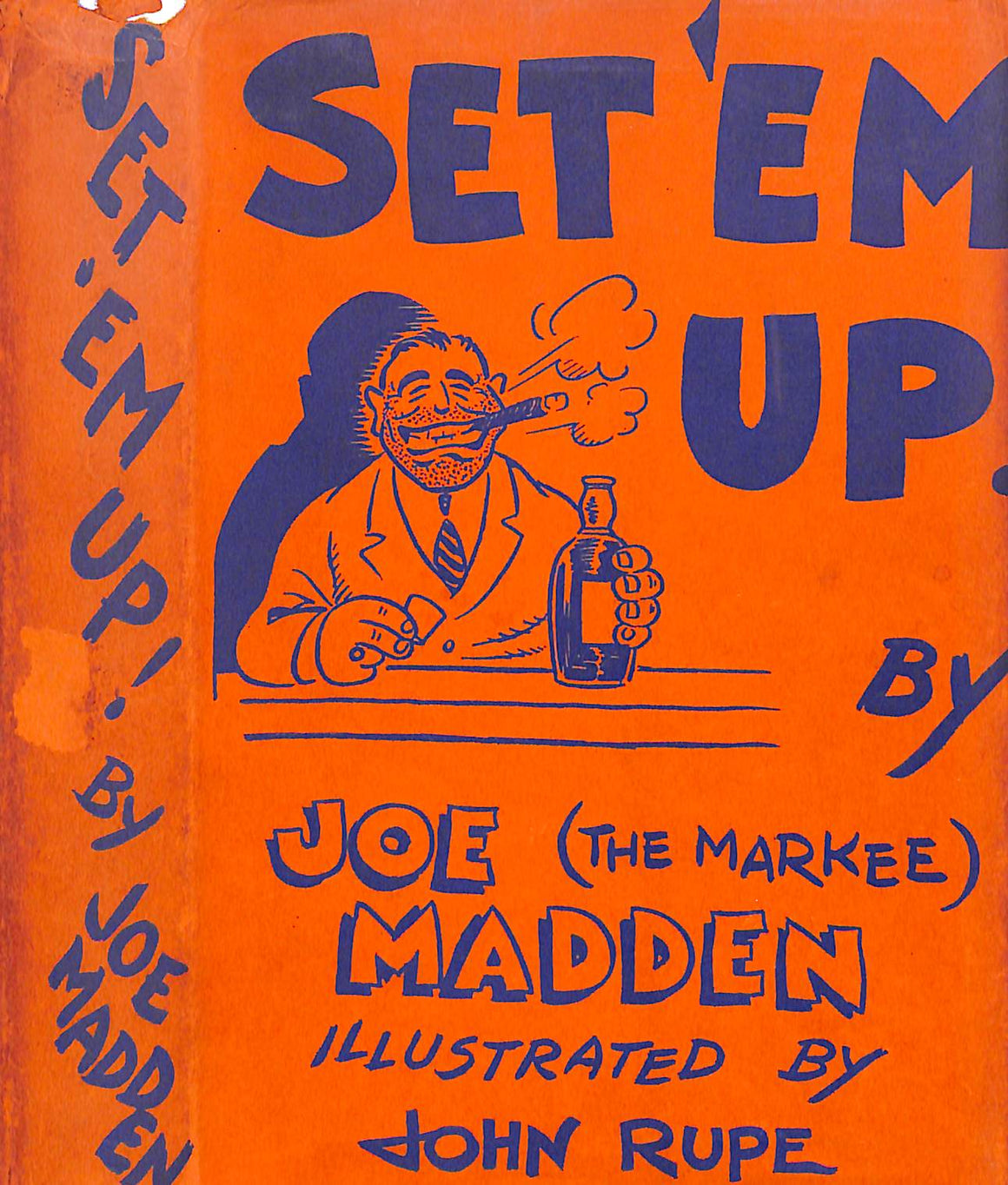 "Set 'Em Up!" 1939 MADDEN, Joe (The Markee)