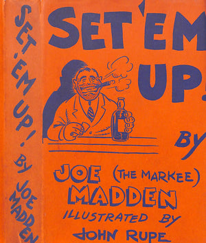 "Set Em' Up" 1939 MADDEN, Joe (The Markee) (INSCRIBED)