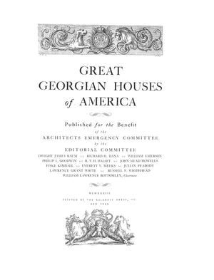 "Great Georgian Houses Of America" 1933