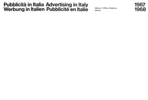 Pubblicita In Italia: Advertisiing In Italy 1967-1968