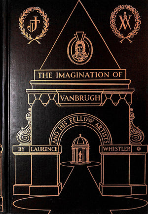 "The Imagination Of Vanbrugh And His Fellow Artists" 1954 WHISTLER, Laurence