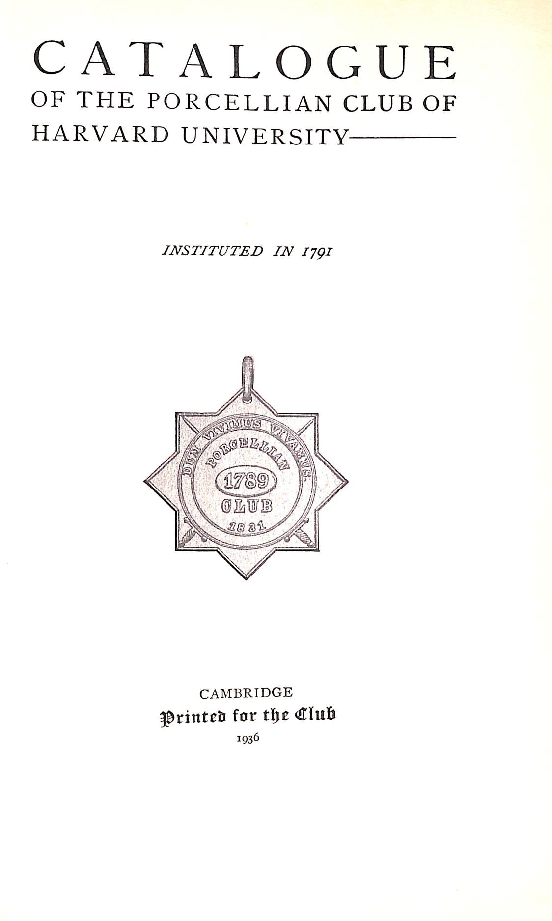 "Catalogue Of The Porcellian Club Of Harvard University" 1936 (SOLD)