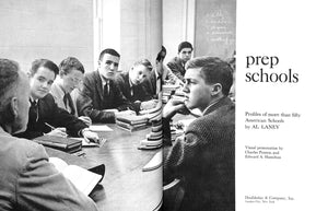 "Prep Schools: Profiles Of More Than Fifty American Schools" 1961 LANEY, Al (SOLD)